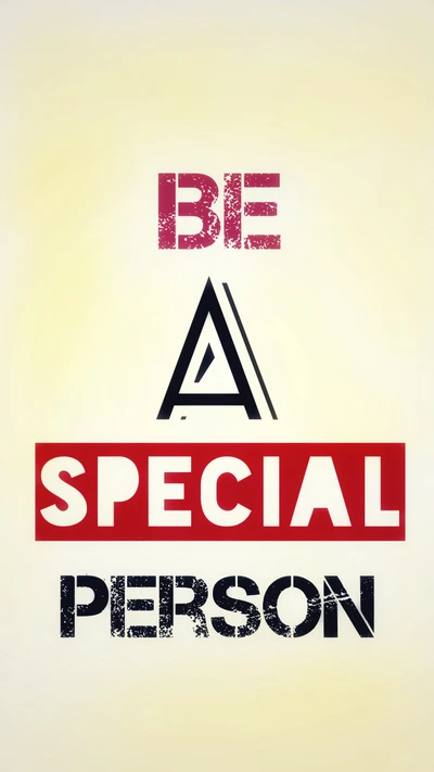 Be a Special Person" - Motivational Quote in Bold Red and Black Typography.