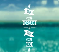 doit, dream wallpaper