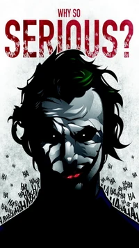 Une représentation stylisée du visage du Joker, avec une expression sinistre et la phrase emblématique "Pourquoi si sérieux ?" en typographie audacieuse et troublante.