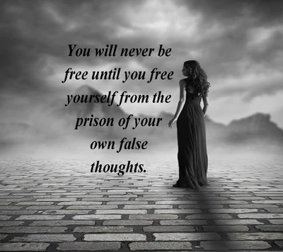 Embrace Freedom: Breaking the Chains of False Thoughts