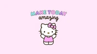 make today amazing, hello kitty background, inspirational quotes, sanrio, cute wallpaper