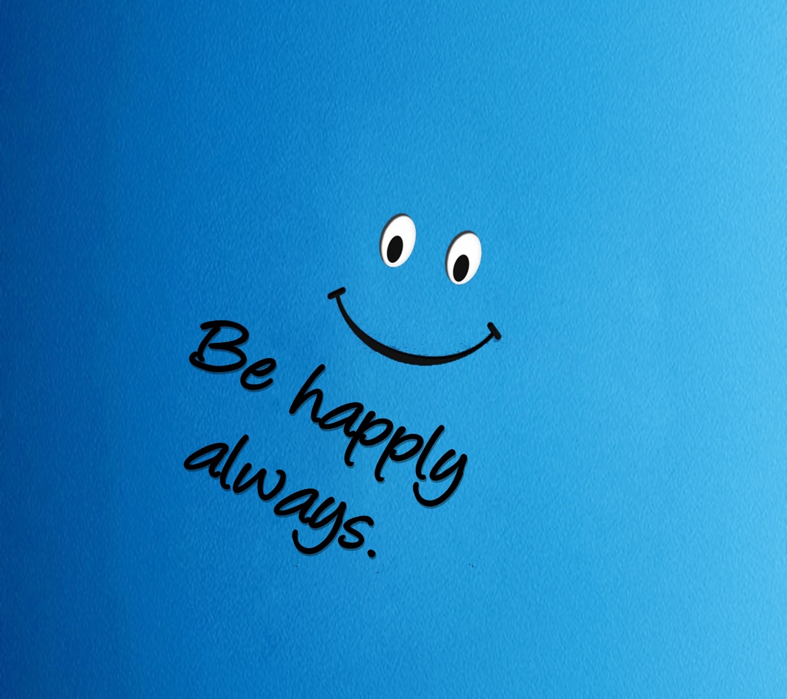 There is a blue wall with a smiley face and a message (always, cartoon, cool, face, feelings)