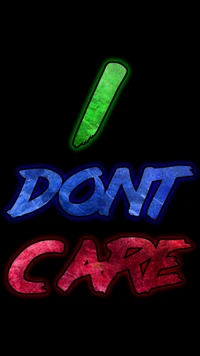 I Don't Care - Bold Colors and Cool Vibes