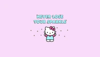 never lose your sparkle, hello kitty background, motivational quotes, sanrio, cute wallpaper