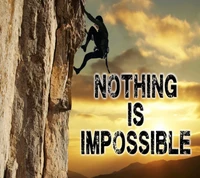 Conquering Heights: Nothing Is Impossible