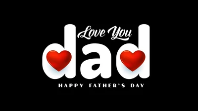 Love You Dad: Happy Father's Day with Red Hearts on Black Background