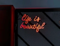 Life is Beautiful: Neon Typography Sign