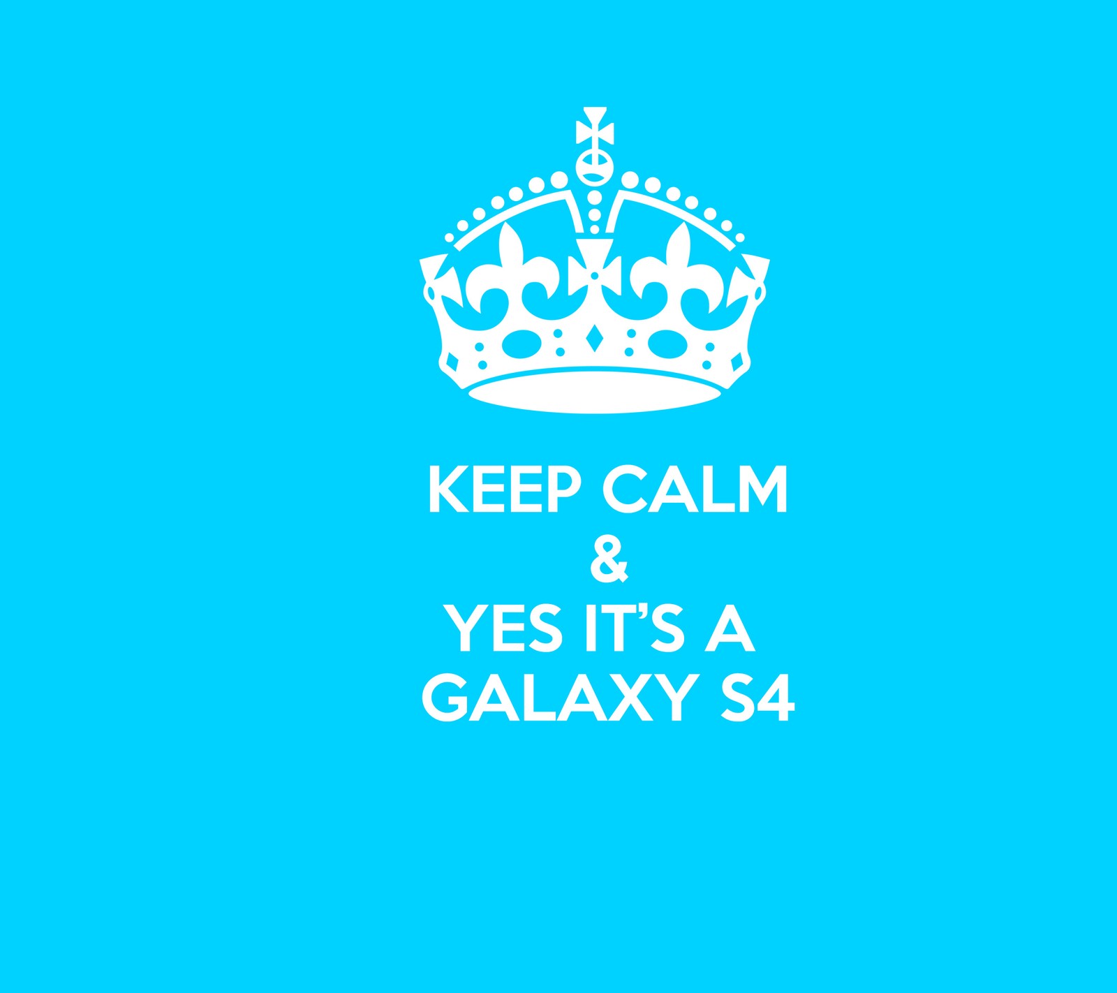 Weiße und blaue tapete keep calm und ja, es ist ein galaxy s4 (ruhig, galaxie, sein, halten, s4)