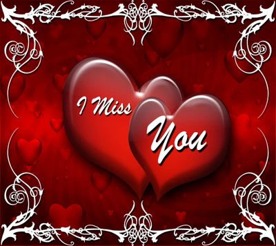 I Miss You: A Heartfelt Expression of Love and Longing