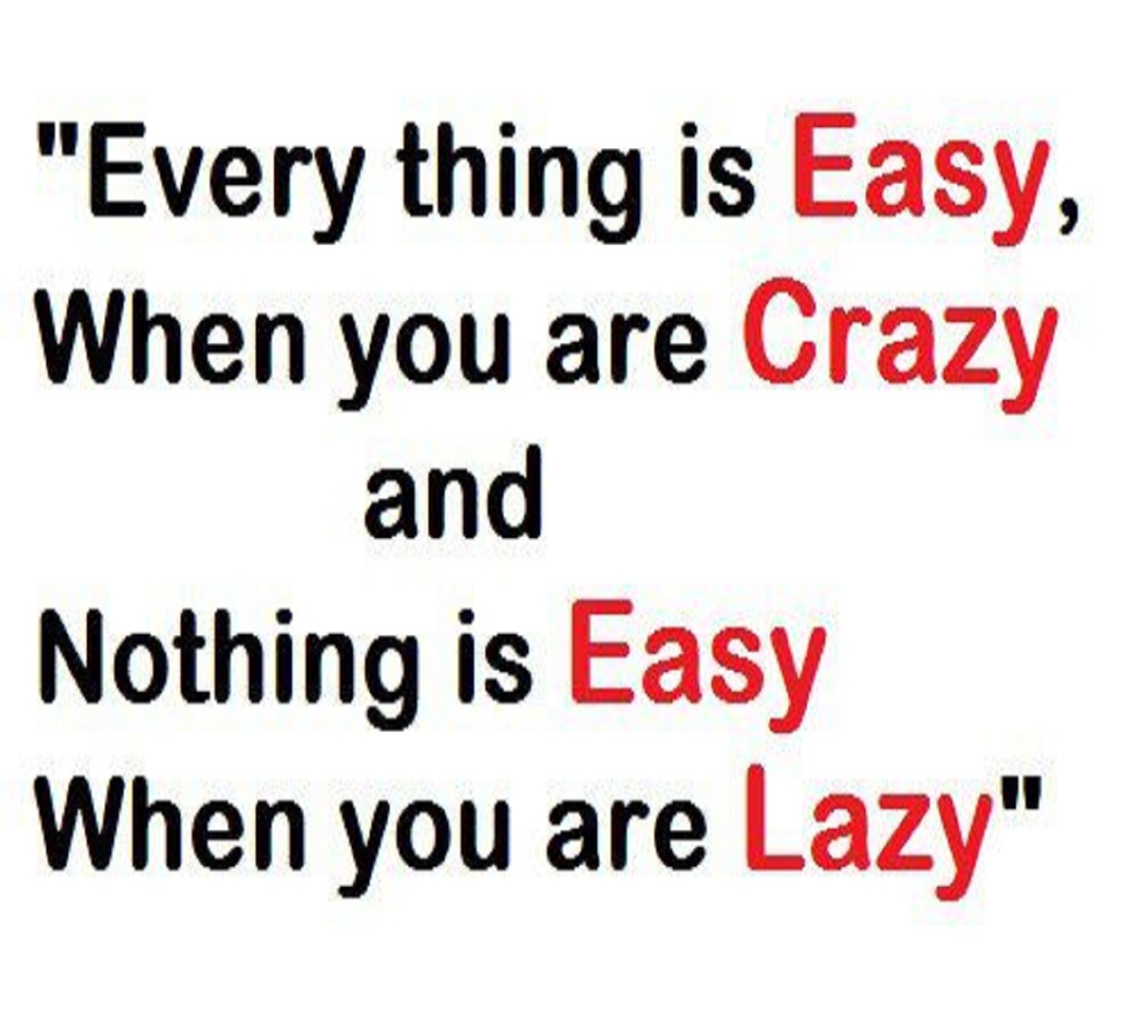 crazy, easy, everything, lazy, nothing wallpaper