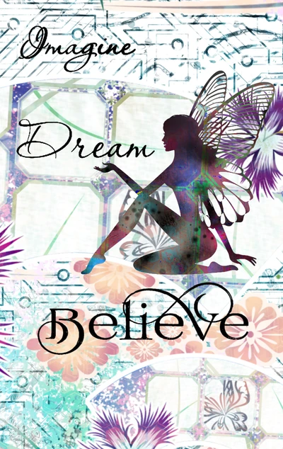 beautiful, believe, dream, dreams, fairy