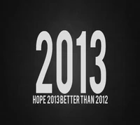 2012, 2013, better