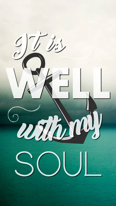 christian, encouragment, it is well with my soul, quote, well with my soul