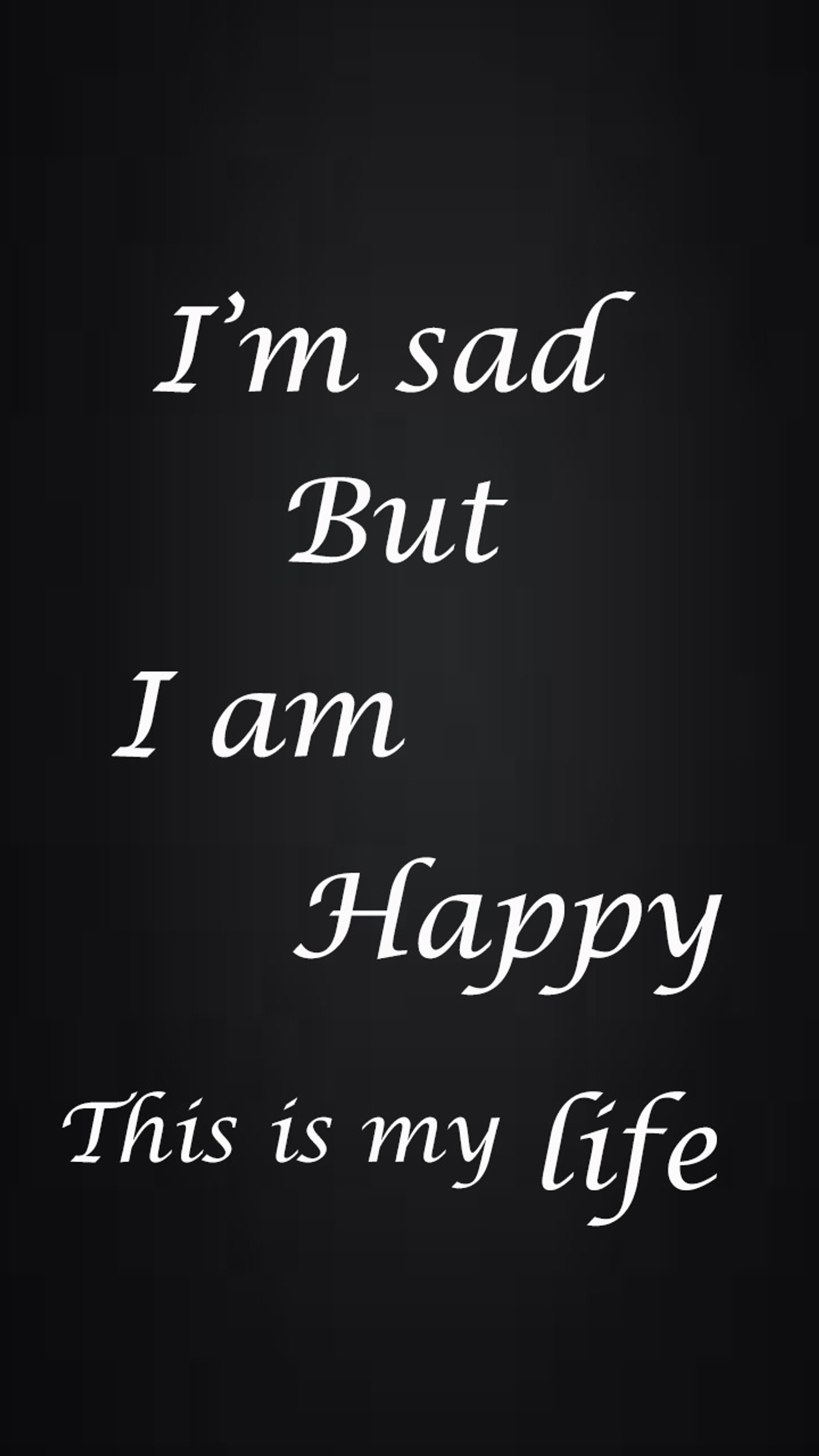 sad, happy, my life, life, i am sad Download Wallpaper