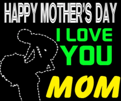 happy mothers day, i love you mom, occasions