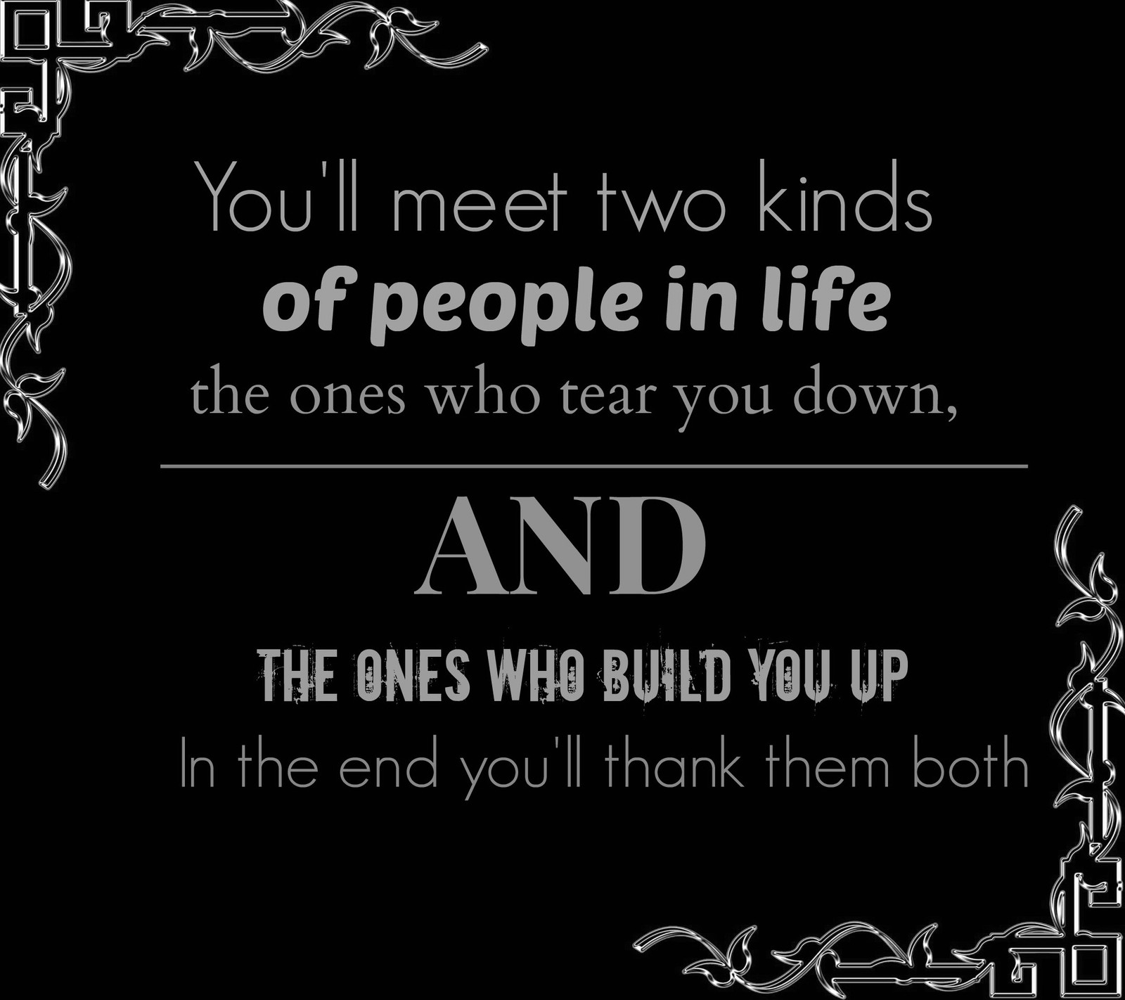 Une photo en noir et blanc d'une citation avec une image d'une personne (build up, meet life, gens, tear down, citation textuelle)