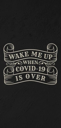 Wake Me Up When COVID-19 Is Over: A Graphic Emblem for T-Shirt Fashion